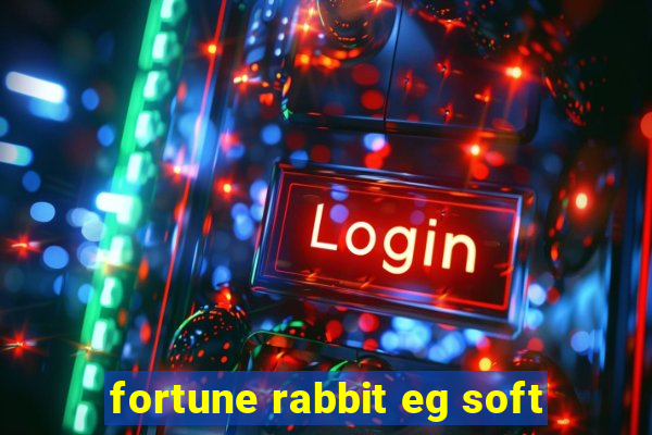 fortune rabbit eg soft